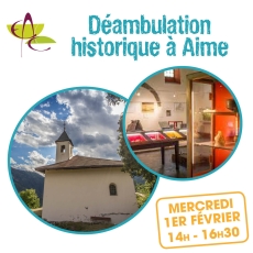 1er F&eacute;v.: D&eacute;ambulation  historique &agrave; Aime