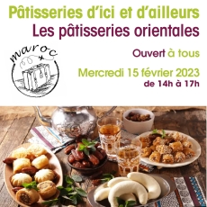 15 f&eacute;v.: Les p&acirc;tisseries orientales