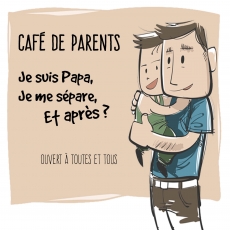 Caf&eacute; de parents - Sp&eacute;cial Papa